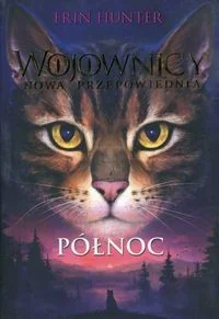 PÓŁNOC WOJOWNICY TOM 7 Erin Hunter - Fantasy - miniaturka - grafika 2