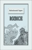 Filozofia i socjologia - ROZBICIE Rabindranath Tagore - miniaturka - grafika 1
