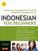 Obcojęzyczne książki naukowe - Yusep Cuandani; Katherine Davidsen Indonesian for Beginners - miniaturka - grafika 1