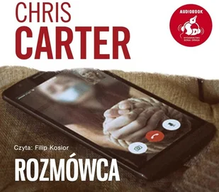 Chris Carter Rozmówca - Kryminały - miniaturka - grafika 2