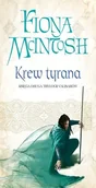 Fantasy - Galeria Książki Fiona McIntosh Krew tyrana. Księga 2. Trylogia Valisarów - miniaturka - grafika 1