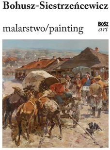 Bohusz-Siestrzeńcewicz Malarstwo / painting - Albumy inne - miniaturka - grafika 2