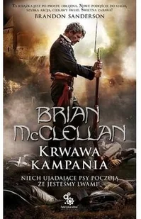 Fabryka Słów Brian McClellan Krwawa Kampania - Fantasy - miniaturka - grafika 2