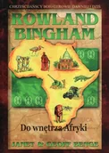 Religia i religioznawstwo - Pojednanie Rowland Bingham Do wnętrza Afryki - Janet i Geoff Benge - Chrześcijańscy bohaterowie dawniej i dziś - miniaturka - grafika 1