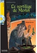 Książki do nauki języka francuskiego - Hachette LFF Le Sortilege de Merlin (A2) - miniaturka - grafika 1