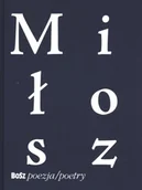 Poezja - Bosz Tak zwane widoki ziemi. Wybór wierszy - Czesław Miłosz, Aleksander Fiut - miniaturka - grafika 1