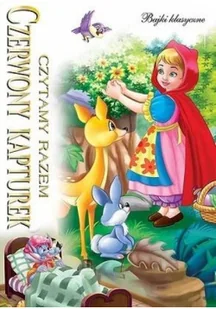 Czytamy razem Czerwony kapturek - Literatura popularno naukowa dla młodzieży - miniaturka - grafika 2