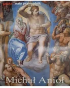 Książki o kulturze i sztuce - Sztuka Mały Przewodnik Michał Anioł Używana - miniaturka - grafika 1
