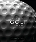 Książki o sporcie obcojęzyczne - Steve Newell The Complete Golf Manual - miniaturka - grafika 1
