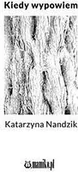 Poezja - Kiedy wypowiem Nandzik Katarzyna - miniaturka - grafika 1