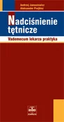 Książki medyczne - Nadciśnienie tętnicze. Vademecum lekarza praktyka - miniaturka - grafika 1