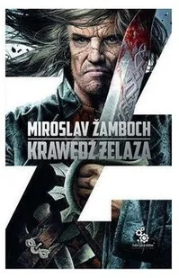 Fabryka Słów Miroslav Zamboch Krawędź żelaza - Fantasy - miniaturka - grafika 2