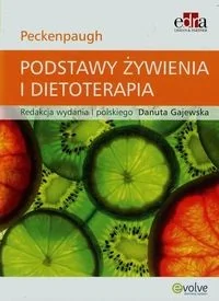 Podstawy żywienia i dietoterapia - Peckenpaugh Nancy J. - Zdrowie - poradniki - miniaturka - grafika 3