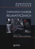 Książki medyczne - Diagnostyka obrazowa zapalnych chorób reumatycznych - miniaturka - grafika 1