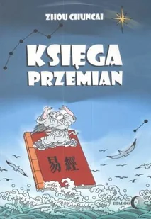 Dialog Zhou Chuncai Księga przemian - Poradniki hobbystyczne - miniaturka - grafika 2