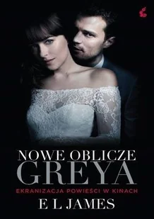 NOWE OBLICZE GREYA OKŁADKA FILMOWA E L James - Literatura erotyczna - miniaturka - grafika 3