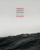 Felietony i reportaże - Agora Ganbare Warsztaty umierania - Katarzyna Boni - miniaturka - grafika 1