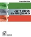 Książki medyczne - Język włoski dla pielęgniarek - miniaturka - grafika 1