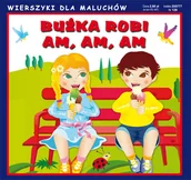 Wierszyki, rymowanki, piosenki - Literat Buźka robi am, am, am - miniaturka - grafika 1
