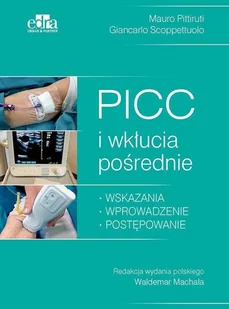 Edra Urban & Partner PICC i wkłucia pośrednie - Książki medyczne - miniaturka - grafika 2