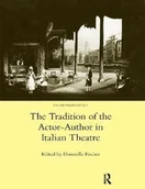 Pozostałe książki - ROUTLEDGE The Tradition of the Actor-Author in Italian Theatre - miniaturka - grafika 1