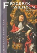 Biografie i autobiografie - Fryderyk Wilhelm Używana - miniaturka - grafika 1
