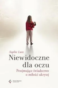 Niewidoczne dla oczu - Biografie i autobiografie - miniaturka - grafika 2