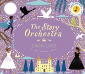 Obcojęzyczne książki dla dzieci i młodzieży - Katy Flint The Story Orchestra Swan Lake - miniaturka - grafika 1
