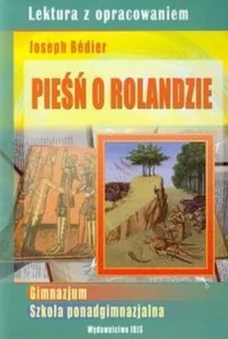Nożyńska-Demianiuk Agnieszka Pie$299ń o Rolandzie Joseph Bedier - Powieści historyczne i biograficzne - miniaturka - grafika 2