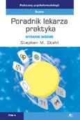 Książki medyczne - Podstawy psychofarmakologii. Poradnik lekarza praktyka. Wydanie siódme. Tom IV - miniaturka - grafika 1