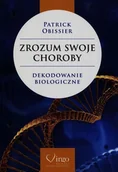Literatura popularno naukowa dla młodzieży - Zrozum swoje choroby - Obissier Patrick - miniaturka - grafika 1