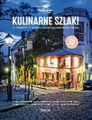 Książki podróżnicze - praca zbiorowa KULINARNE SZLAKI Lonely Planet) - miniaturka - grafika 1