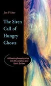 Poradniki obcojęzyczne - Cosimo The Siren Call of Hungry Ghosts - Fisher Joe - miniaturka - grafika 1