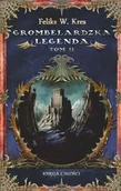 Fantasy - MAG Grombelardzka Legenda - część 2 - Kres Feliks W. - miniaturka - grafika 1