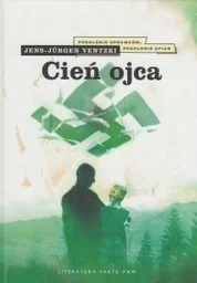 Cień Ojca Jens-Jürgen Ventzki AB075 - Historia świata Cień Ojca Jens-Jürgen Ventzki AB075 - Historia świata - miniaturka - grafika 1