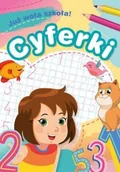 Pedagogika i dydaktyka - Skrzat Już woła szkoła! Cyferki - miniaturka - grafika 1