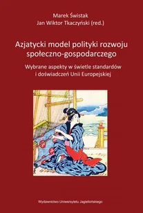 Azjatycki model polityki rozwoju społeczno-gospodarczego - Historia świata - miniaturka - grafika 2