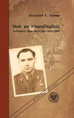 Biografie i autobiografie - OBYWATELSKIE STOWARZYSZENIE OSTOJA SKOK PO NIEPODLEGŁOŚĆ - miniaturka - grafika 1