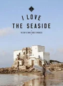Pozostałe książki - I Love the Seaside I Love the Seaside The surf & travel guide to Morocco - miniaturka - grafika 1