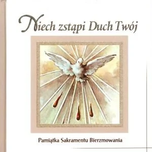 Niech zstąpi Duch Twój - Religia i religioznawstwo - miniaturka - grafika 2