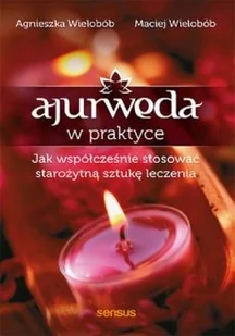 Ajurweda w praktyce - Rozwój osobisty - miniaturka - grafika 2
