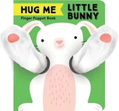 Obcojęzyczne książki dla dzieci i młodzieży - Chronicle Books Hug Me Little Bunny Finger Puppet Book - miniaturka - grafika 1