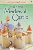 Pozostałe książki - USBORNE PUBLISHING Make This Medieval Castle - miniaturka - grafika 1