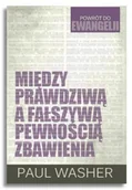 Religia i religioznawstwo - Między prawdziwą a fałszywą pewnością zbawienia Nowa - miniaturka - grafika 1