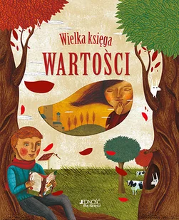 Wielka księga wartości - Literatura popularno naukowa dla młodzieży - miniaturka - grafika 2