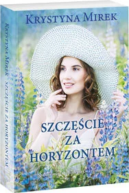 Szczęście za horyzontem - Literatura obyczajowa - miniaturka - grafika 3