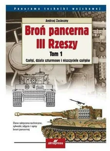 ALMA-PRESS Broń pancerna III Rzeszy - Andrzej Zasieczny - Militaria i wojskowość - miniaturka - grafika 2