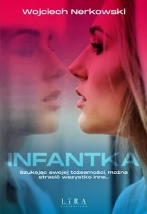 Lira Publishing Infantka - Powieści - miniaturka - grafika 2