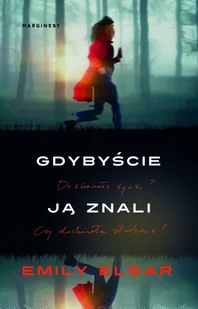 Emily Elgard Gdybyście ją znali - Thrillery Emily Elgard Gdybyście ją znali - Thrillery - miniaturka - grafika 1