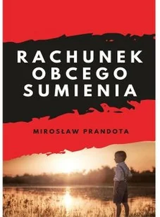 Psychoskok Rachunek obcego sumienia - Prandota Mirosław - Powieści - miniaturka - grafika 2